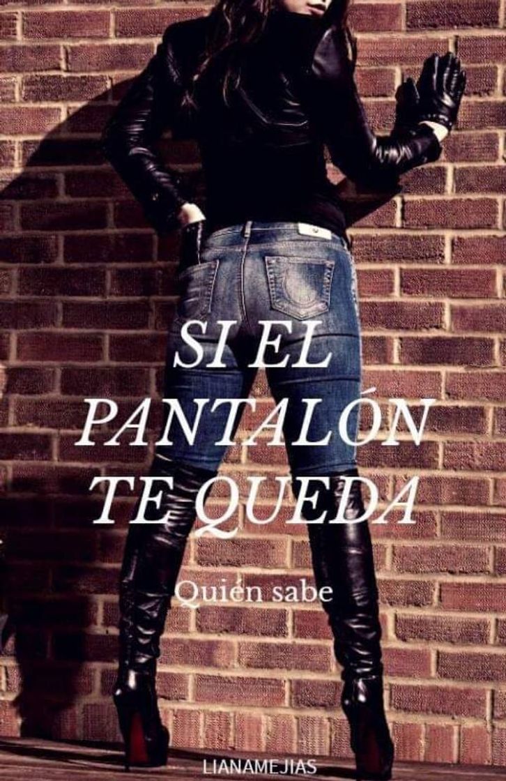 Libro Si el pantalón te queda 