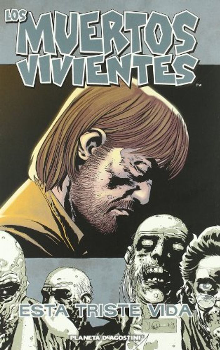 Los muertos vivientes nº 06/32: Esta Triste vida