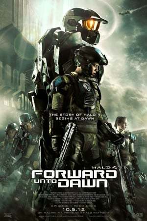 Película Halo 4: Forward Unto Dawn