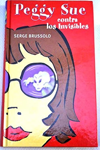 Books Peggy sue contra los invisibles