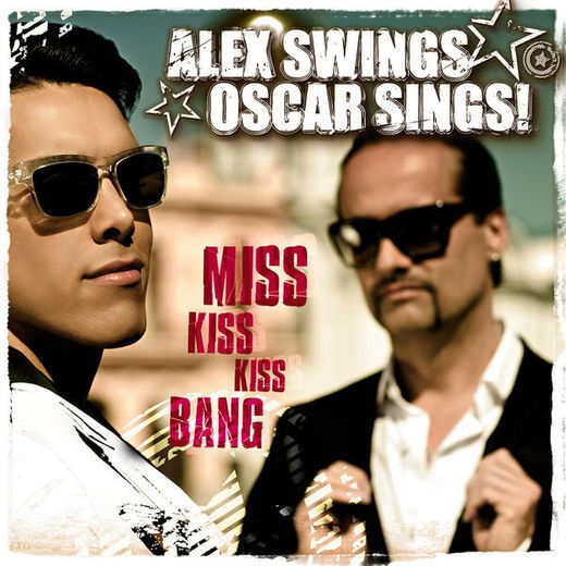 Miss Kiss Kiss Bang - Radio Version