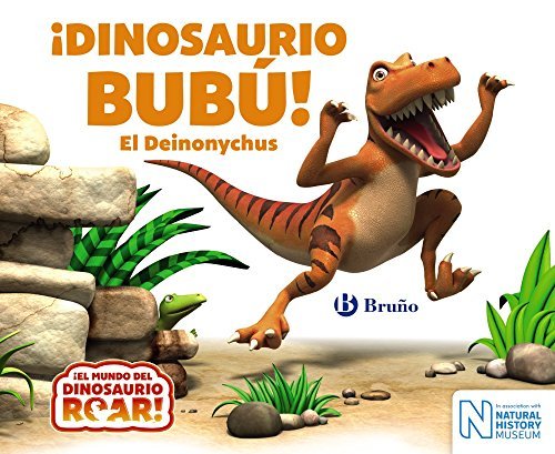 Libro ¡Dinosaurio Bubú! El Deinonychus