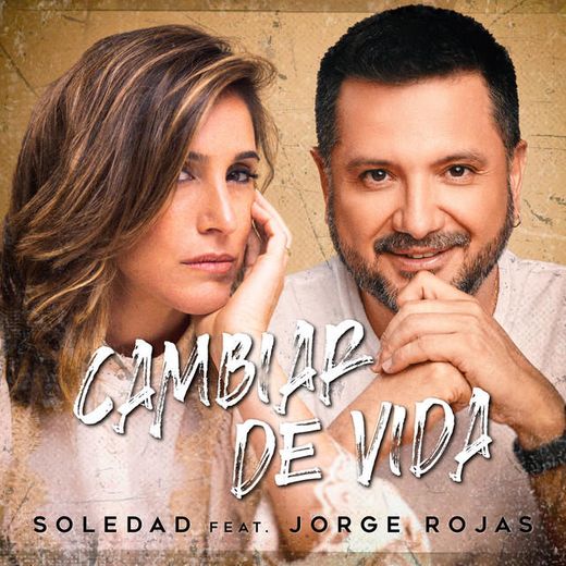 Cambiar de Vida (feat. Jorge Rojas)