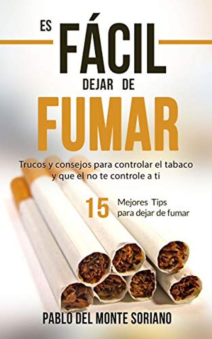 Libro Como dejar de fumar: Es fácil dejar de fumar sin engordar, si