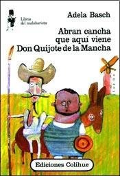 Abran Cancha Que Aqui Viene Don Quijote de L