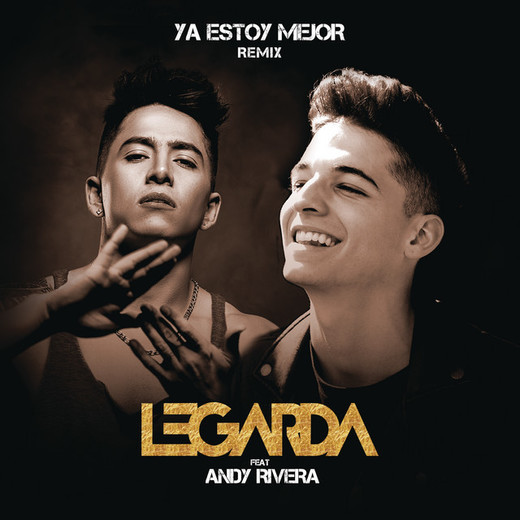 Canción Ya Estoy Mejor (feat. Andy Rivera) - Remix