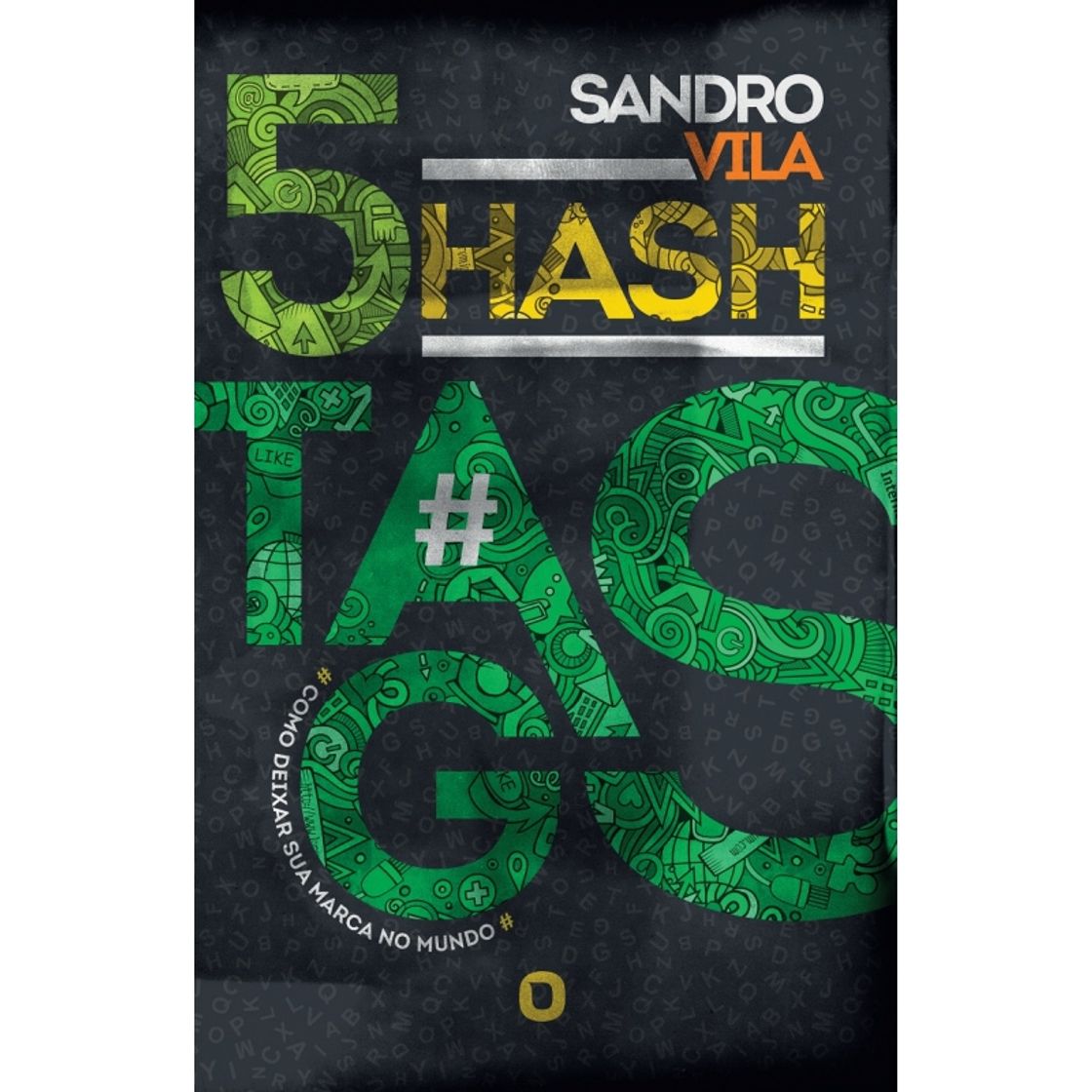 Libro As 5 Hashtags, como deixar sua marca no mundo