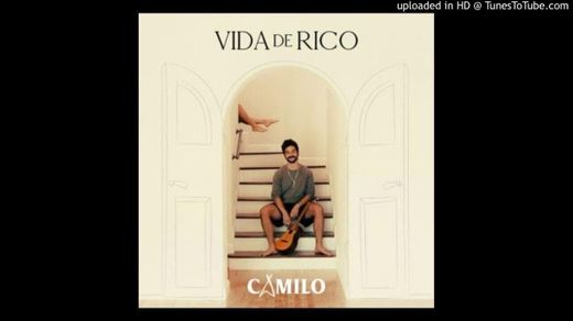 Camilo - Vida de Rico (Official Video) - YouTube