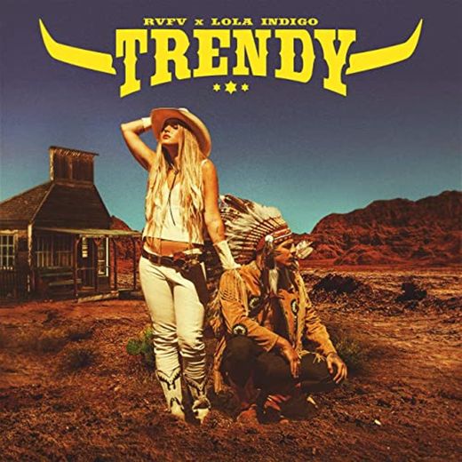 Trendy by Rvfv y Lola Índigo 