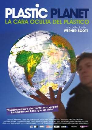 Movie Plastic Planet: La cara oculta del plástico