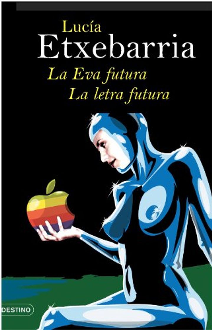 Book La Eva futura. La letra futura