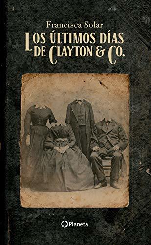 Los últimos días de Clayton & Co.