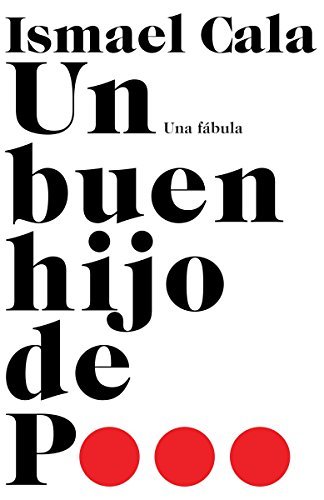 Libros Un Buen Hijo de P...: Una Fabula