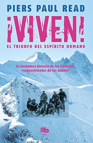 Book ¡Viven! El triunfo del espíritu humano