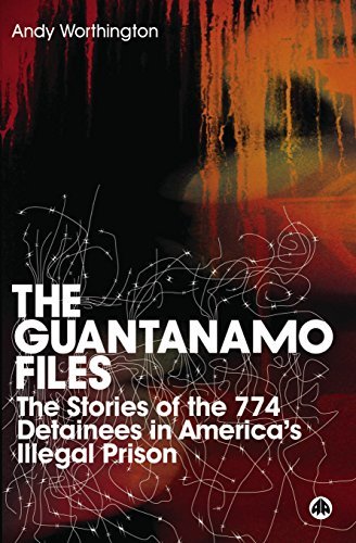 Book The Guantanamo Files: The Stories of the 774 Detainees in America's Illegal