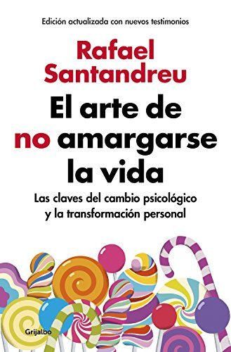 El arte de no amargarse la vida