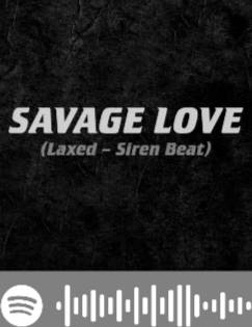 Music Savage love