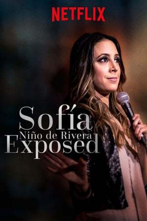 Película Sofía Niño de Rivera: Expuesta