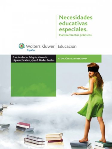 Libros Necesidades Educativas Especiales: Planteamientos prácticos