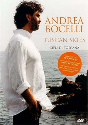 Movie Andrea Bocelli - Tuscan Skies