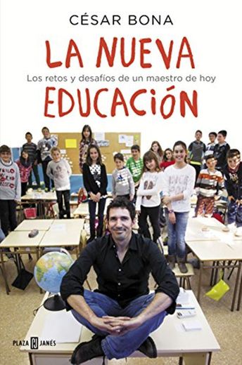 La nueva educación: Los retos y desafíos de un maestro de hoy