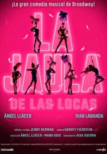 La Jaula de las Locas - Teatro Rialto - LA JAULA DE LA LOCAS