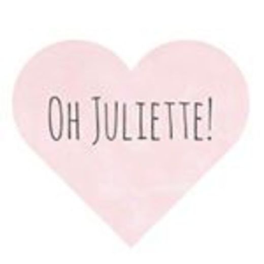 Oh Juliette! 