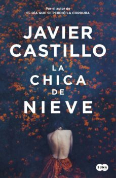 Fashion LA CHICA DE NIEVE | JAVIER CASTILLO | Comprar libro ...