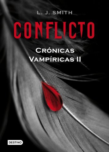 Libro Conflicto: Crónicas Vampíricas 2