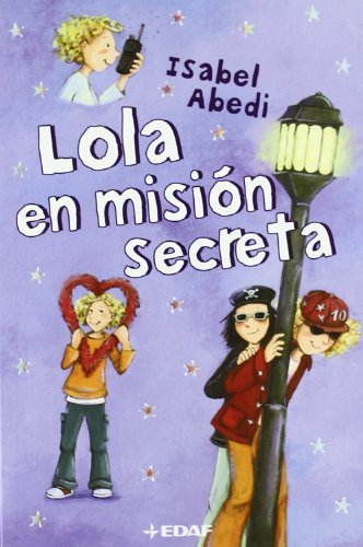 Libro Lola En Mision Secreta