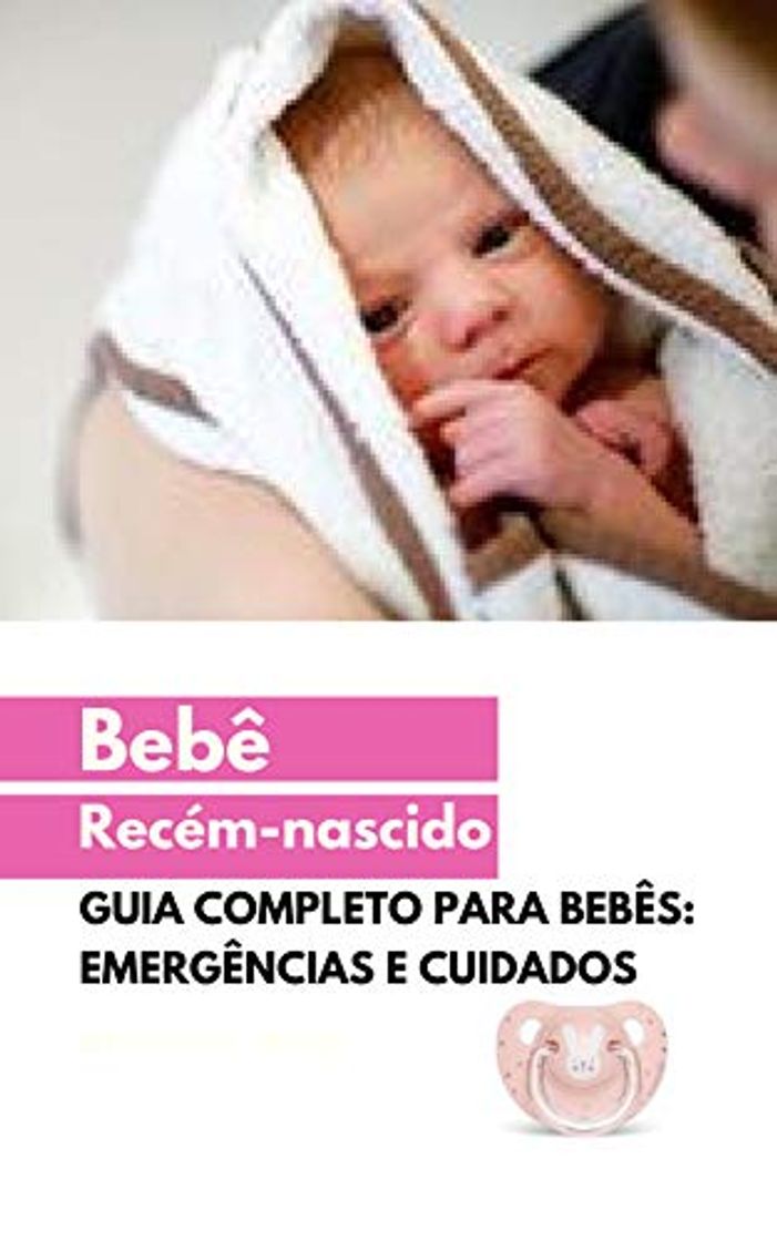 Books Bebê recém-nascido: Guia completo: emergências e cuidados