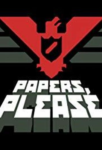 Papers, Please