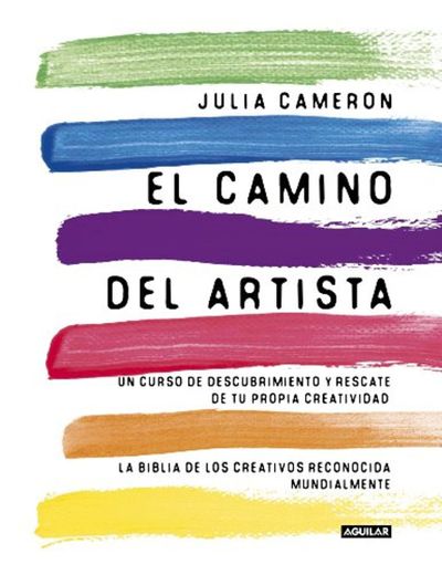 El Camino Del Artista (Cuerpo y mente)