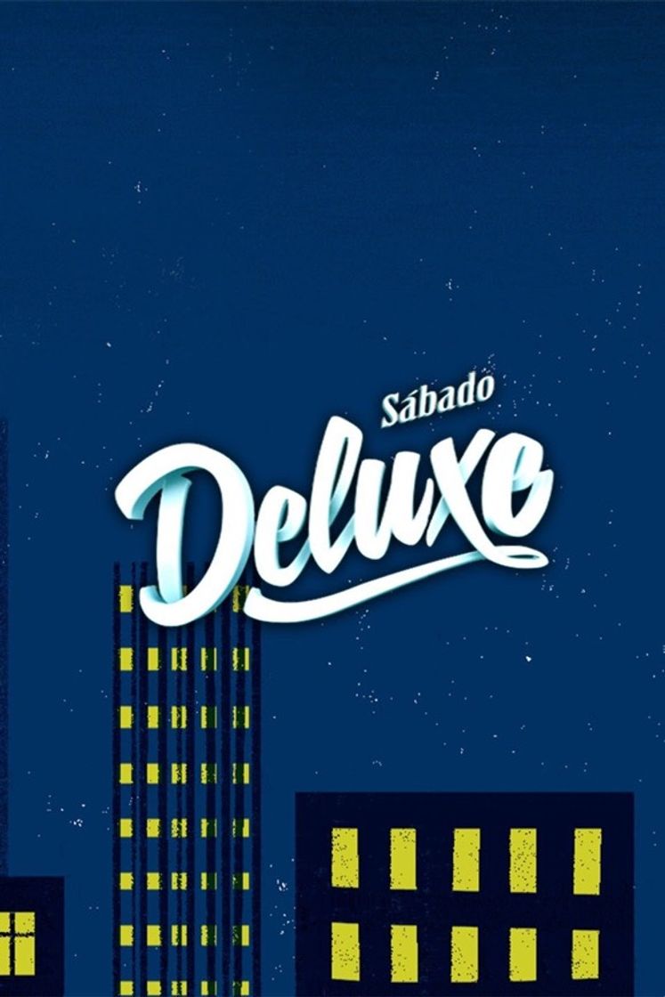 SÁBADO DELUXE