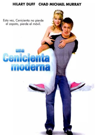 A Cinderella Story/ Una Cenicienta Moderna 