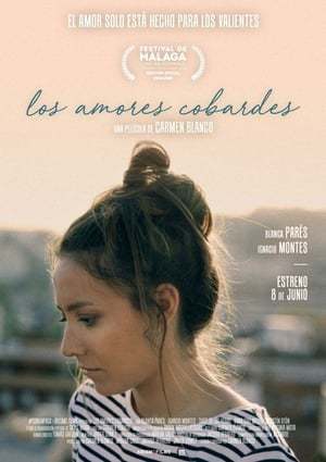 Movie Los amores cobardes