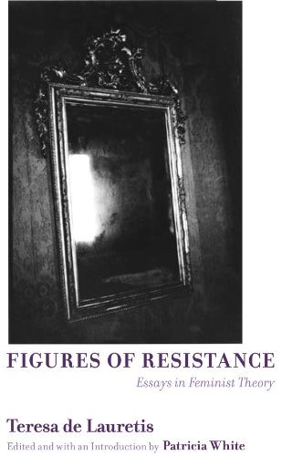 Book Figures of Resistance: Essays in Feminist Theory