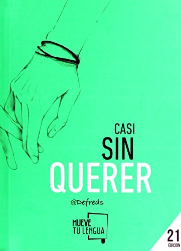 Libro CASI SIN QUERER