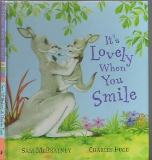 I Love It When You Smile: Sam McBratney, Charles Fuge ...
