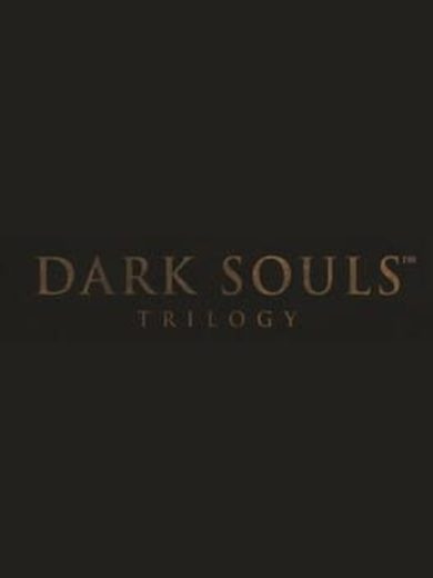 Dark Souls Trilogy