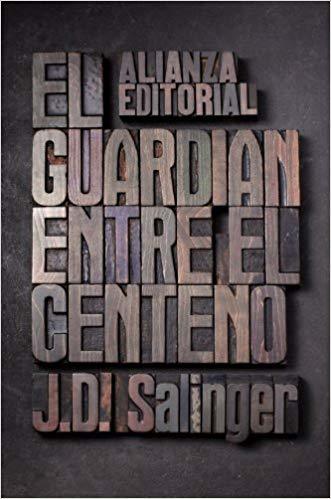 Libro EL GUARDIÁN ENTRE EL CENTENO