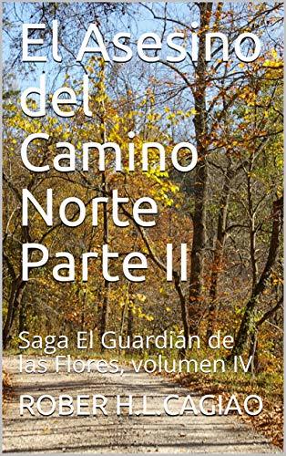 Libros El Asesino del Camino Norte Parte II