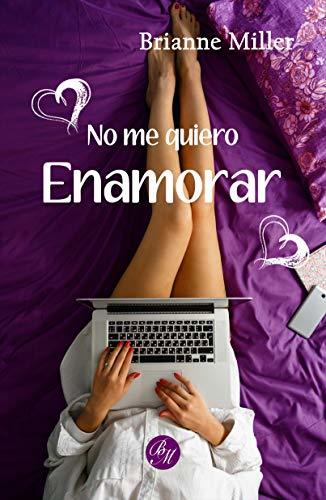 Libro No me quiero enamorar