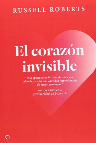 El corazón invisible: Un romance liberal