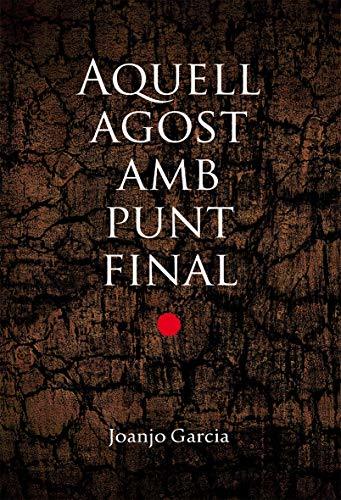 Libro Aquell agost amb punt final: 4