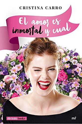 Book El amor es inmortal y cual