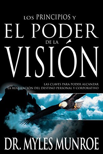 Los Los principios y poder de la visión