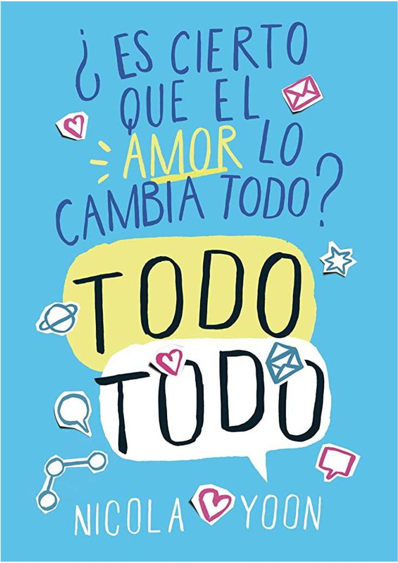 Books Todo todo: ¿es cierto que el amor lo cambia todo? 