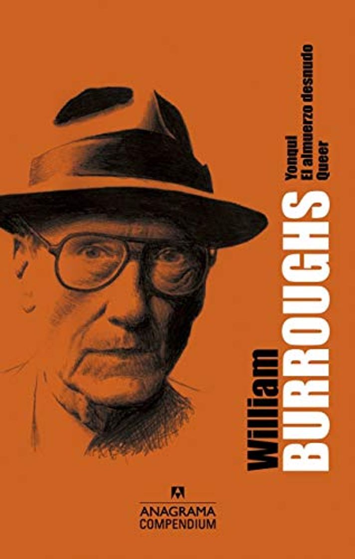 Book William S. Burroughs: Yonqui, El almuerzo desnudo, Queer: 2