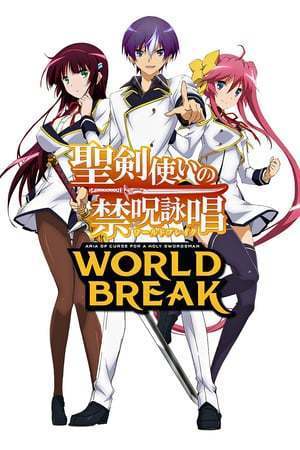 Serie Seiken Tsukai no World Break